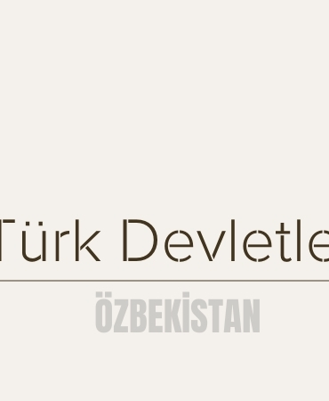 Özbekistan Hakkında Bilgi